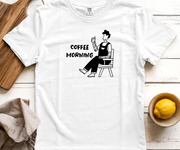 Coffee Morning Graphic Tee