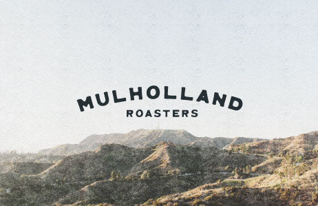 Mulholland Roasters logo over image of Los Angeles canyons