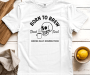Born to Brew Graphic Tee