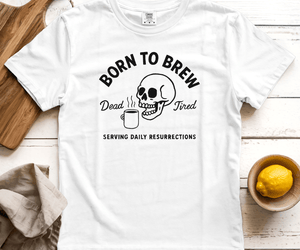Born to Brew Graphic Tee
