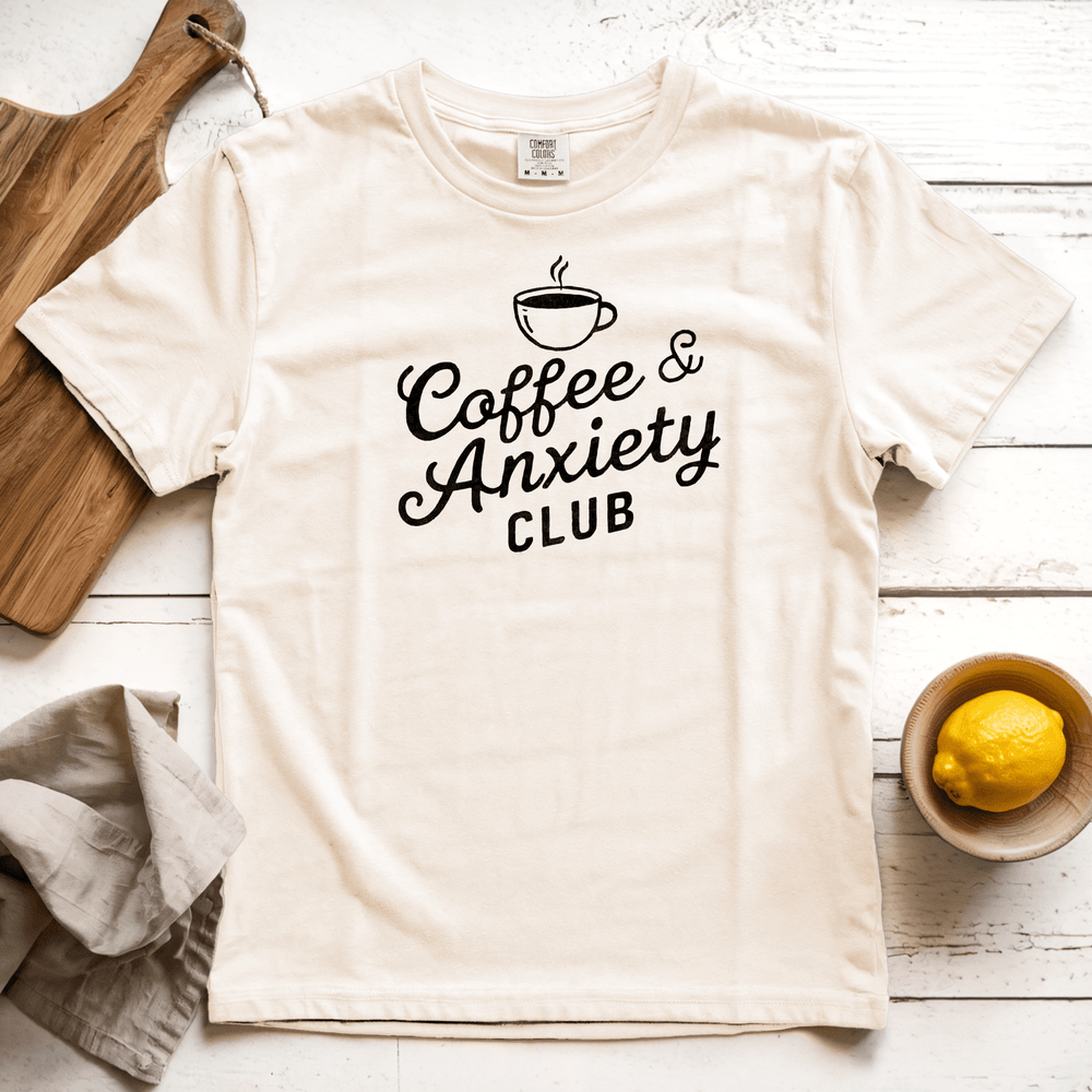 Coffee and Anxiety Club Graphic Tee