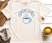Decaf Club Graphic Tee